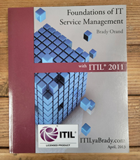 FOUNDATIONS IT SERVICE MNGMT W/ITIL 2011