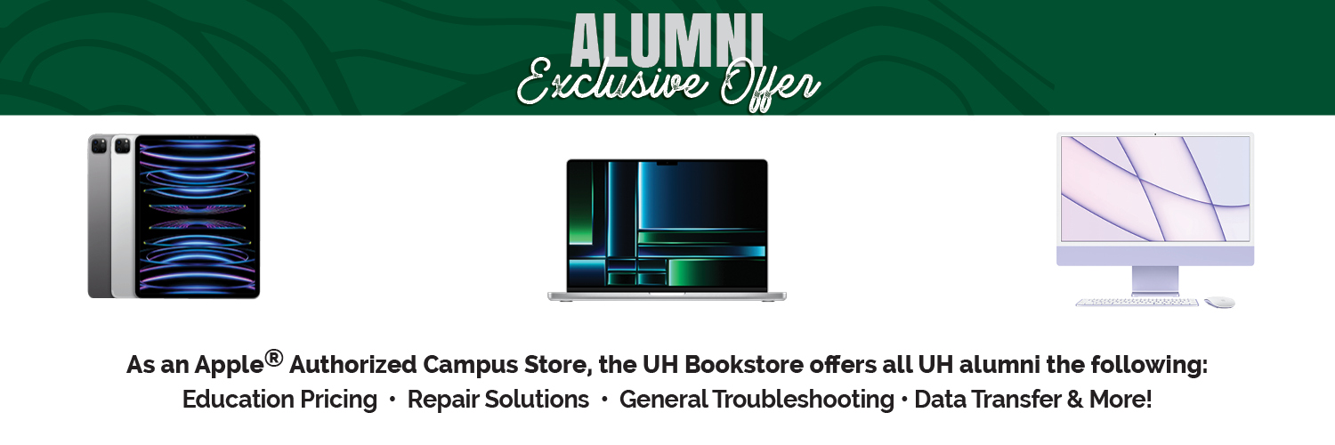 Exclusive Apple<sup>®</sup> offer for UH alumni. Amazing. Computers. Amazing. Alumni.