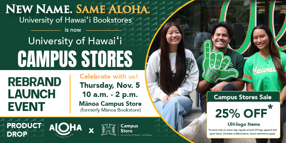 New Name. Same Aloha. - Campus Stores Rebrand Announcement