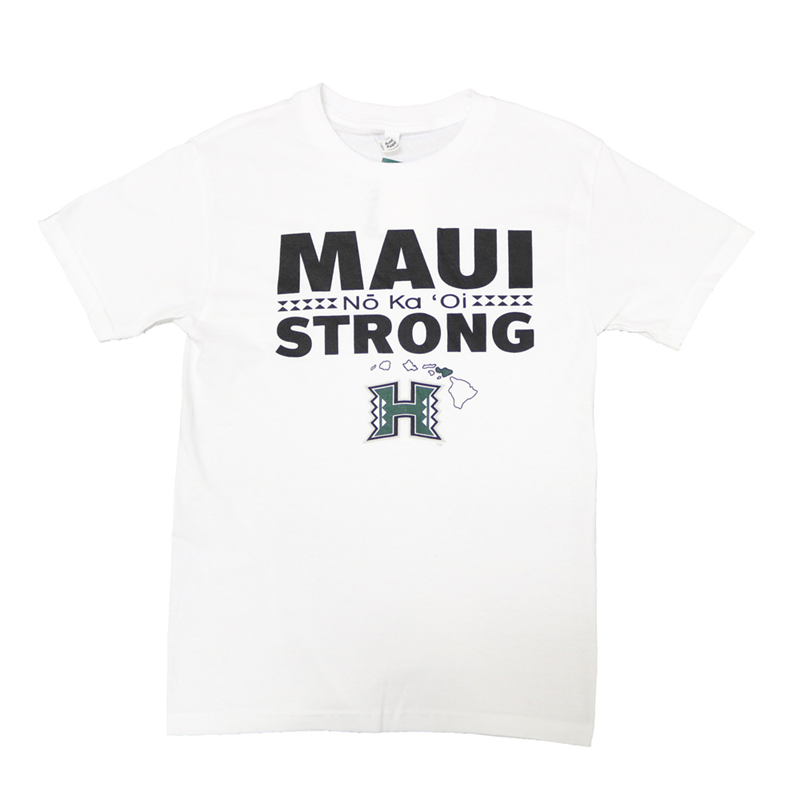 Maui Strong No Ka 'Oi (Sizes on Backorder) (SKU 14850837132)