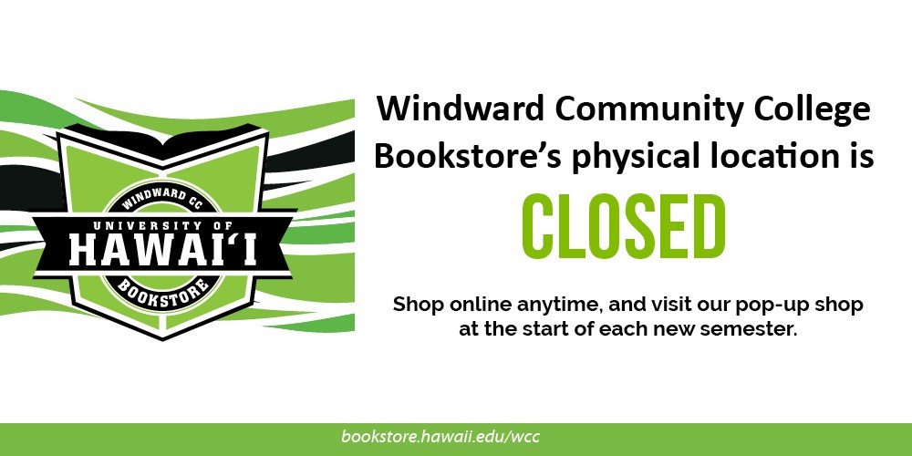 WindwardCC Bookstore Physical Location Closed